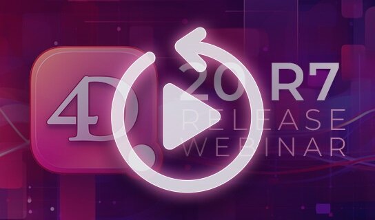 4D 20 R7&R8 Release Webinar 4D 20 R7&R8 Release Webinar